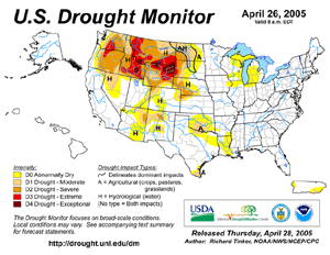 Click Here for the Drought Monitor depiction as of April 26, 2005