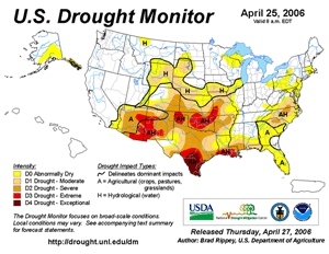 Drought Monitor depiction as of April 25, 2006 Drought Monitor depiction as of April 25, 2006